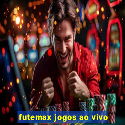 futemax jogos ao vivo